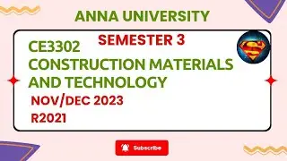 CE3302 Construction Materials and Technology Nov/Dec 2023