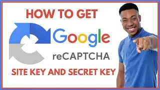 How To Get Google ReCaptcha Site Key And Secret Key [2024]