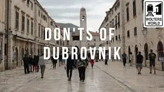 Dubrovnik - What NOT to Do in Dubrovnik, Croatia