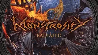 Monstrosity - Radiated (OFFICIAL)