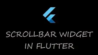 5. Flutter Scrollbar Widget