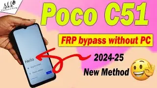 Poco C51 ( 2302EPCC4I ) unlock 🔓|| poco C51 frp bypass without PC || poco C51 lock 🔒 kaise khole