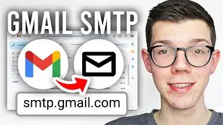 How To Set Up Gmail SMTP Server - Full Guide