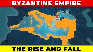 History of Byzantine Empire in 6 minutes on Map Description |  Past to Future