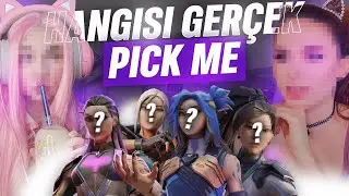 GERÇEK PICK ME KIZ KİM? | 4 KIZ VALORANT