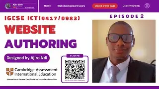 IGCSE ICT Paper 3 || Website Authoring || Chapter 21 || Episode 2 || Detailed Explanations