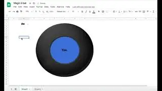 Fun with Sheets: Digital Magic 8 Ball