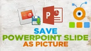 How to Save PowerPoint Slide as Picture