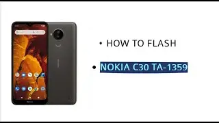 HOW TO FLASH NOKIA C30 TA-1359