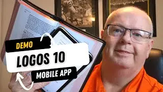 What's New in Logos 10 Mobile App - Complete Demo and Howto