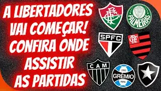 ONDE ASSISTIR AOS JOGOS DA LIBERTADORES.