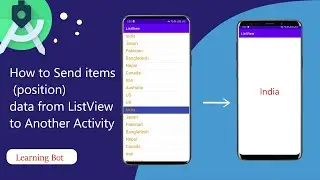 How to Send data by items position from ListView to Another Activity|Learning Bot|