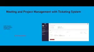 Meeting and Project Management with Ticketing System