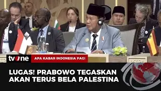 Misi Prabowo Bela Palestina | Apa Kabar Indonesia Pagi tvOne