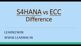 SAP ECC AND S4HANA DIFFERENCE | ECC S4hana difference | S4HANA and ECC Difference #learn2win #sap