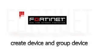 Fortigate Firewall 5.6 create device and group device (MAC Address)