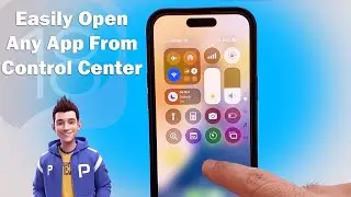 Easily Open Any App From Control Center in iphone ios 18