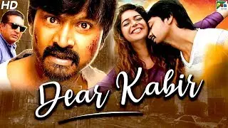 Dear Kabir (2020) New Released Full Hindi Dubbed Movie | Krishna, Swathi Reddy, Prakash Raj