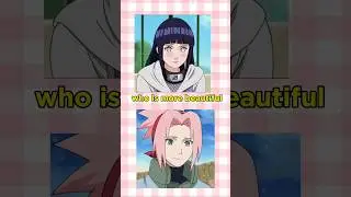 hinata vs sakura who is more beautiful 