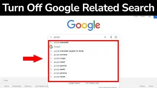 How to Turn Off Search Customisation in Google.com? Turn Off Google Related Search