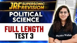 UGC NET Political Science 2024: Political Science - Full length Test 3 for UGC NET | Chandni Ma'am