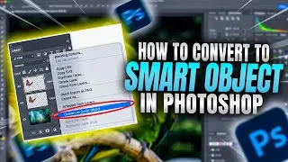 How To Convert To Smart Object In Photoshop