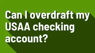 Can I overdraft my USAA checking account?