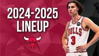 Chicago Bulls Updated Lineup 2024-2025