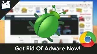 How to Get Rid Of Adware On Google Chrome (really easy)