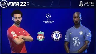 FIFA 22 PS5 | Chelsea Vs Liverpool | UEFA Champions League