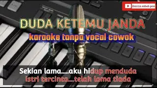 DUDA KETEMU JANDA Karaoke tanpa vocal cowok