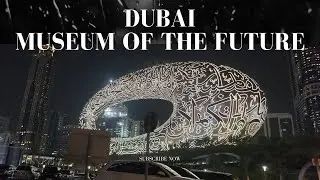 Dubai Museum of The Future