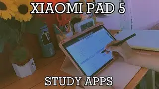 🤍Useful Apps for Students🌼 | XIAOMI PAD 5✨