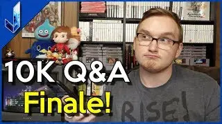 10K Special Q&A Finale! - Overrated JRPGs, Best Console for JRPGs, and more!