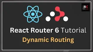 React Router - 10 - Dynamic Route | 