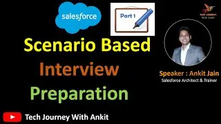 Part 1 - Salesforce Scenario Based Interview Question #salesforce #salesforceinterviewquestions