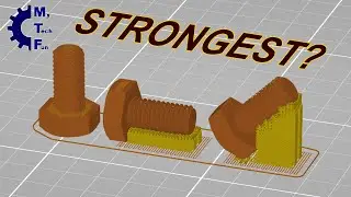 3D printing bolt and thread in horizontal or vertical position - strength test