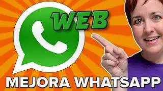 MEJORA WhatsApp WEB con estas extensiones