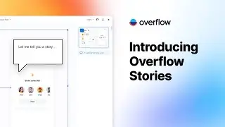 Introducing Overflow Stories