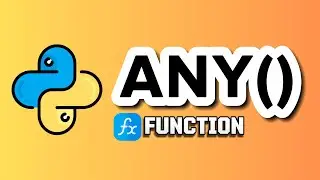 ANY Function - Python Built-in Functions Tutorial 2