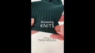 ✨Hemming Knits Using a Twin Needle✨