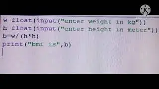 program to input weight and height and calculate BMI #PROCODER