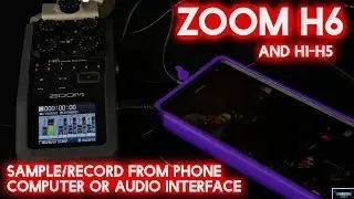 ZOOM H6 (and H1-H5) | SAMPLE/RECORD FROM PHONE, TABLET, COMPUTER, OR AUDIO INTERFACE