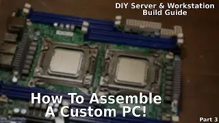 How to Build a DIY Workstation/Server PC! (Build Guide Part 3)