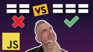 JavaScript Equality Operators EXPLAINED (In 5 minutes)