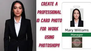 How to Create a Professional ID Card Photo for Work with Photoshop