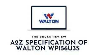 Walton WP156U3S laptop review and full specification bangla