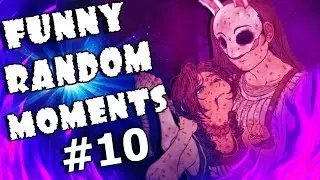 😆 Dead by Daylight FUNNY RANDOM MOMENTS #10😆 СМЕШНЫЕ РАНДОМНЫЕ МОМЕНТЫ Dead by Daylight #10
