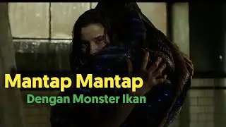 Mantap Mantap Dengan Monster Ikan- Alur Cerita Film The Shape Of Water