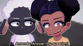Answer my question. You don't have to answer that. [Amanda the adventurer]